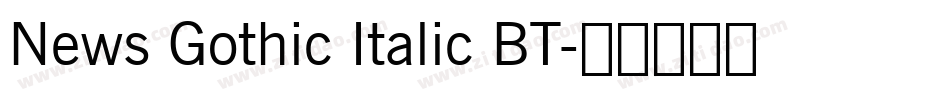 News Gothic Italic BT字体转换